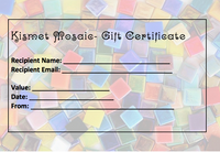 Gift Certificate, GiftCertificate tile - Kismet Mosaic - mosaic supplies